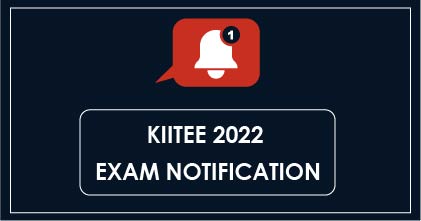 KIITEE Exam 2022 Notification