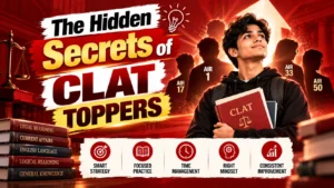 The Hidden Secrets of CLAT Toppers