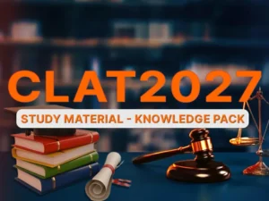 CLAT 2027 STUDY MATERIAL -KNOWLEDGE PACK
